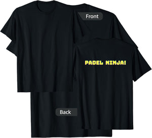 Padel ninja! cute funny padel tennis gift T-Shirt - T-Shirt | Black