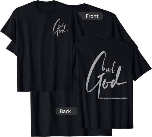 But God (Back/Front) Isaiah 43 19 Jesus Christian Faith T-Shirt - T-Shirt | Black