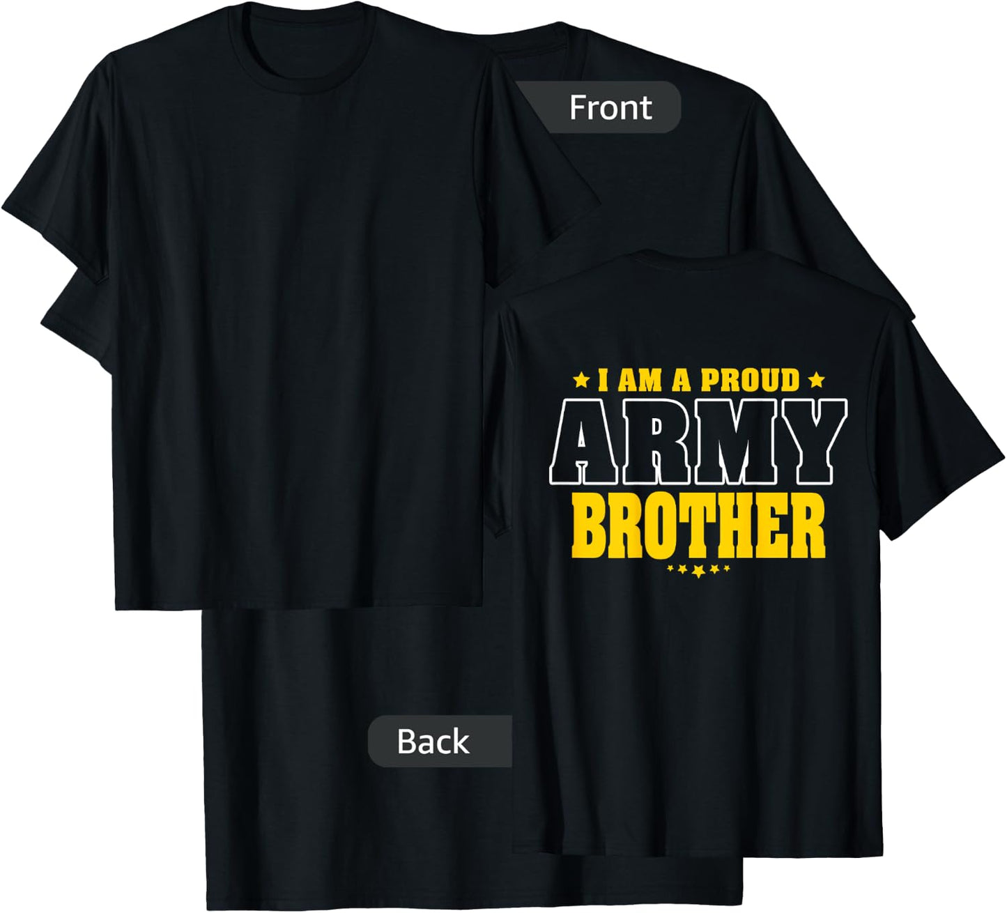 I Am A Proud Army Brother Patriotic Pride Military Sibling T-Shirt - T-Shirt | Black