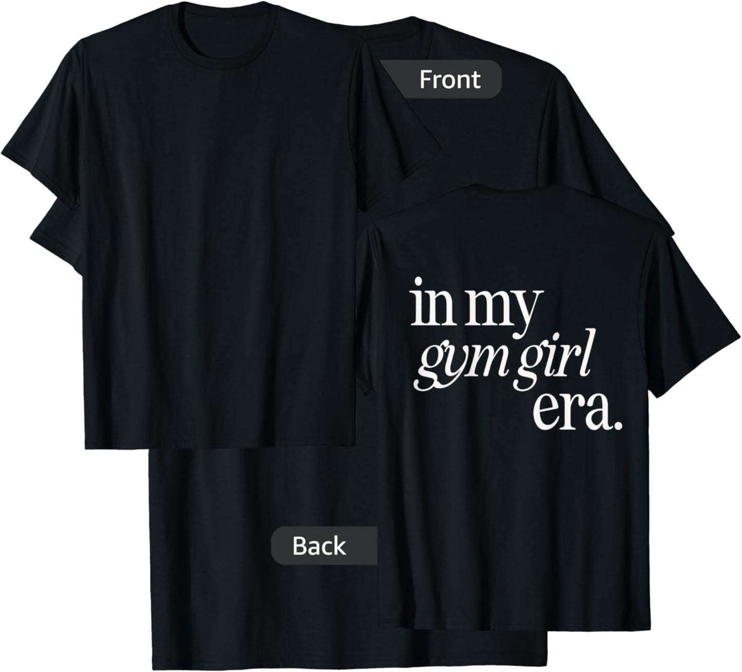 In my gym girl era workout T-Shirt - T-Shirt | Black