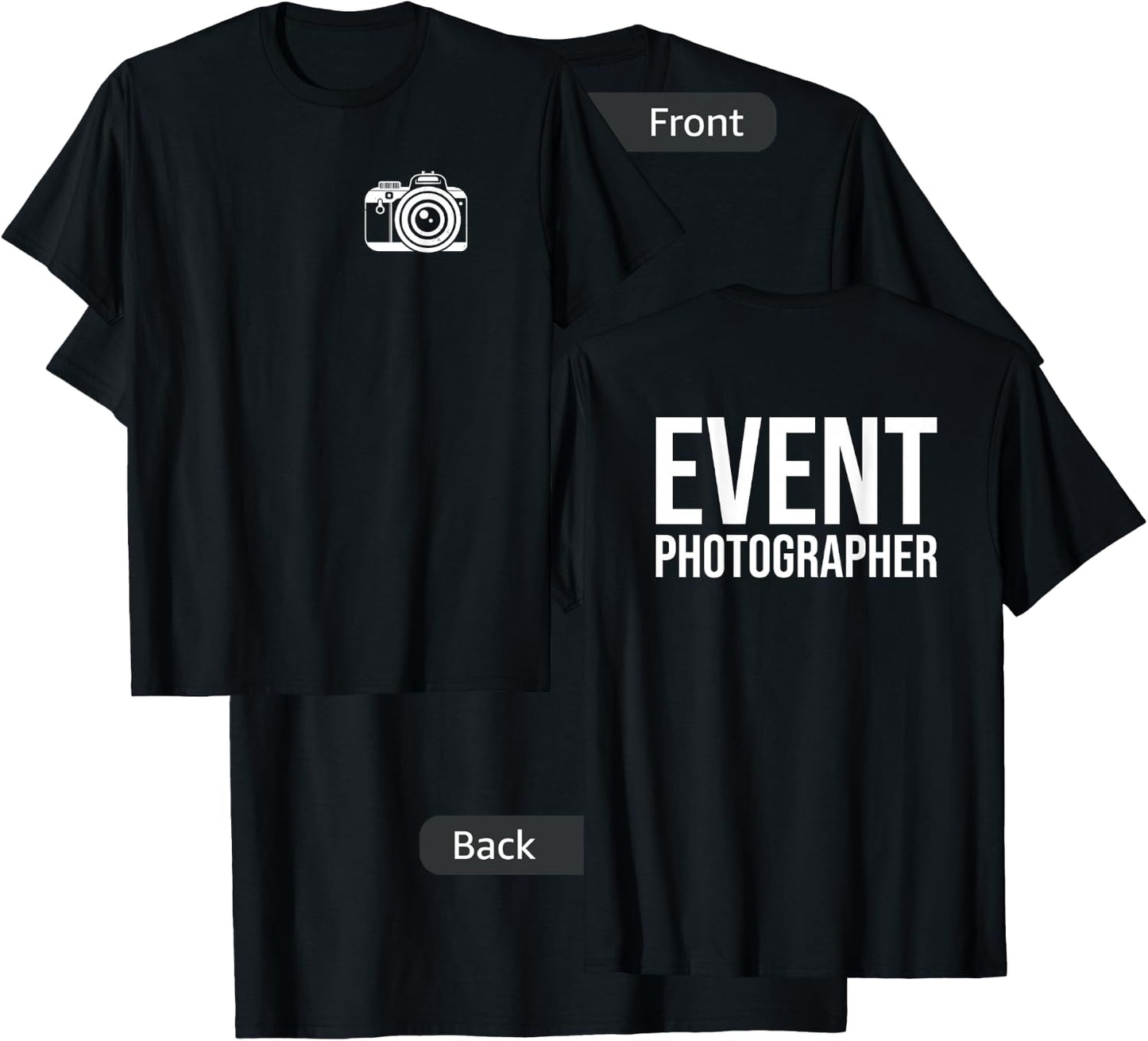 Event Photographer Front- and Back Print T-Shirt - T-Shirt | Black
