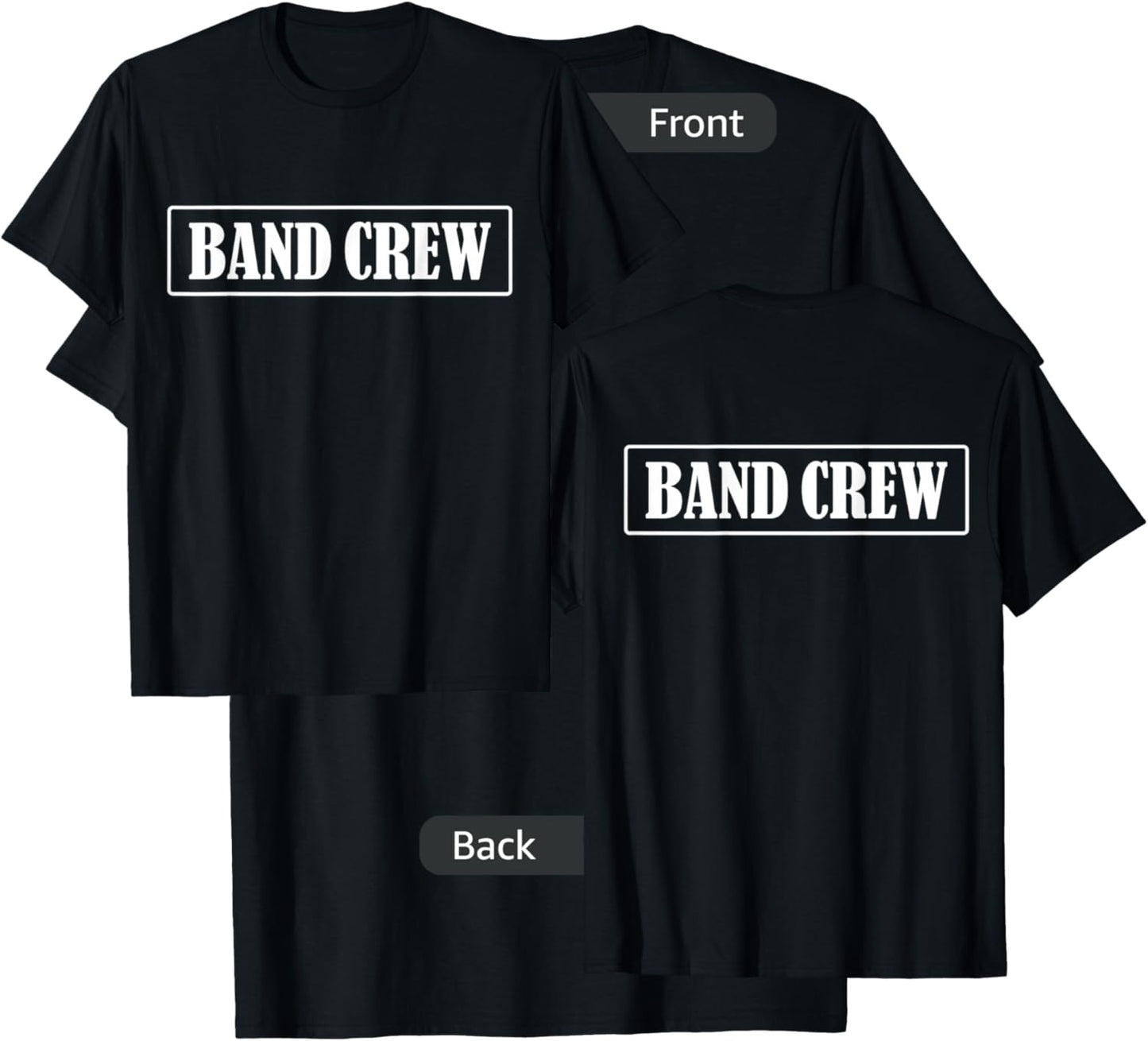 Band Crew Uniform FRONT and BACK Print - Band Crew T-Shirt - T-Shirt | Black