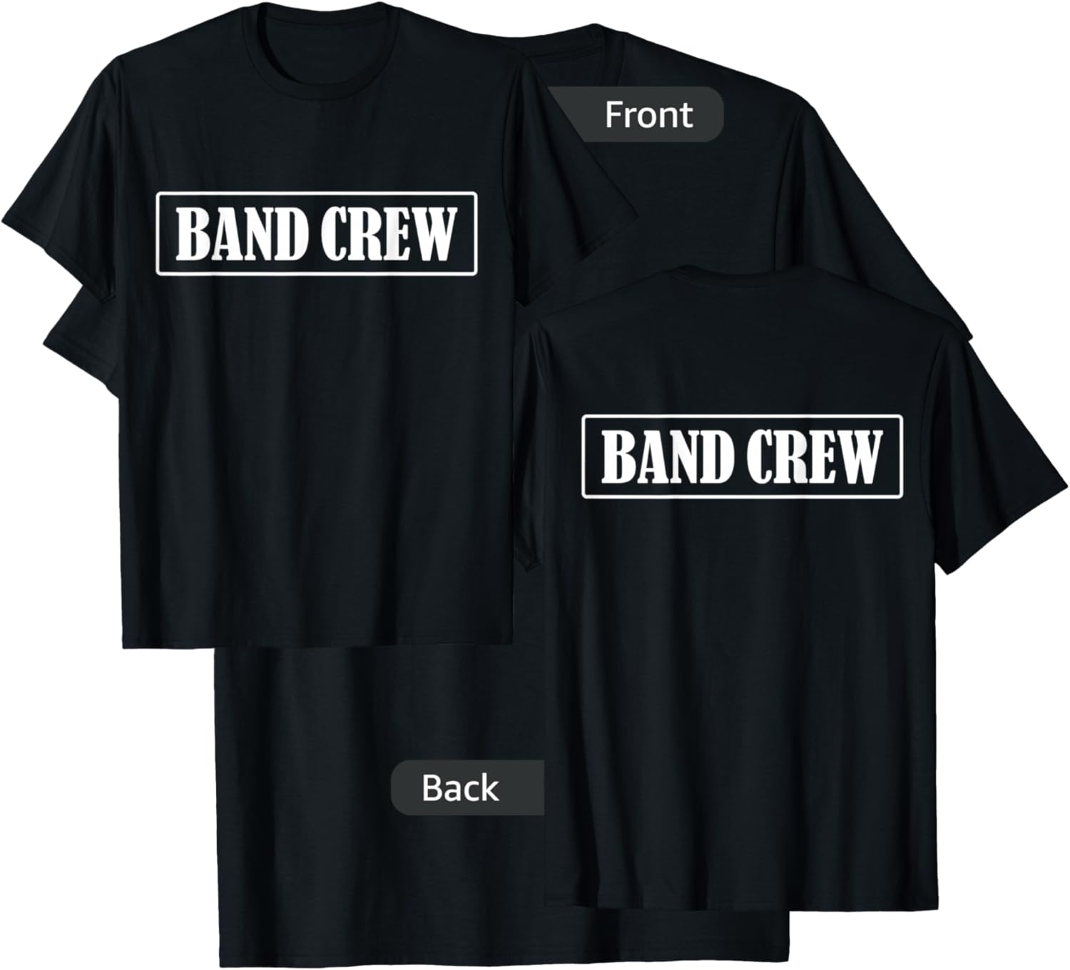Band Crew Uniform FRONT and BACK Print - Band Crew T-Shirt - T-Shirt | Black