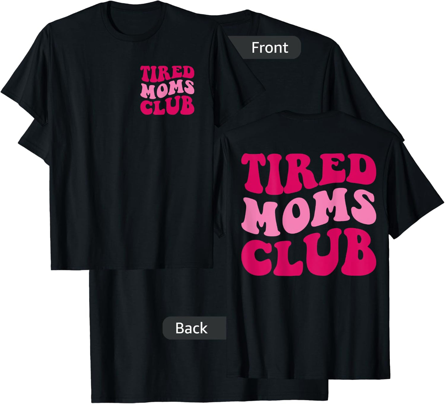 Tired Moms Club Funny Mom Saying Cute Mom Mommy Groovy T-Shirt - T-Shirt | Black