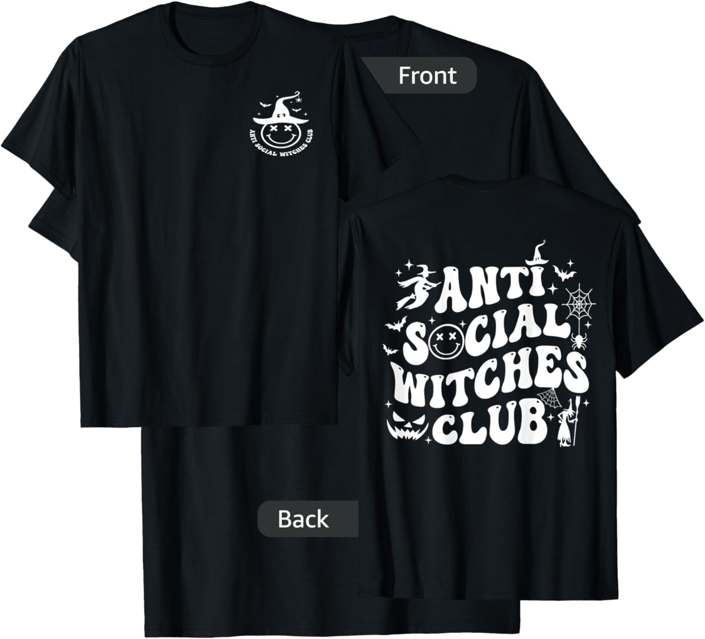 Anti Social Witches Club (2 side) T-Shirt - T-Shirt | Black