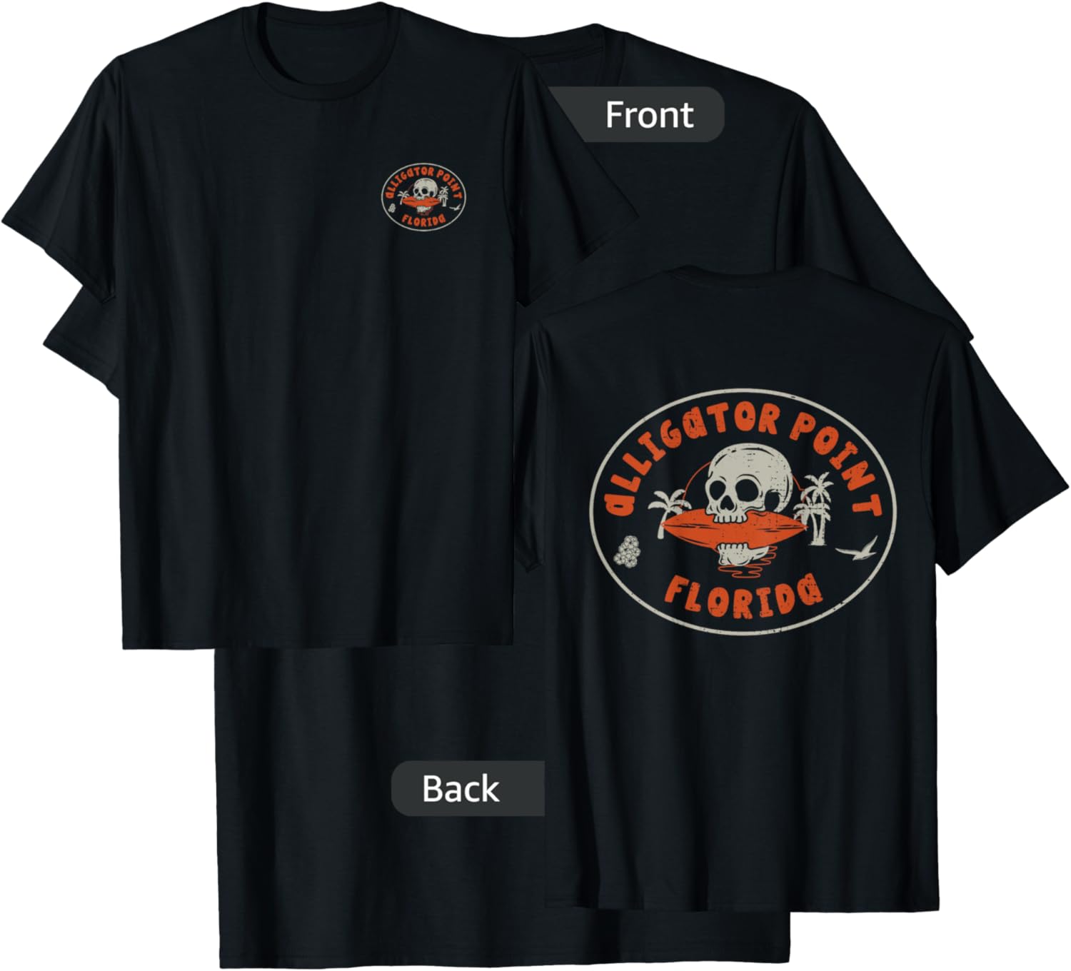 Alligator Point Florida FL Vintage Surf Beach Front & Back Men Women T-Shirt - T-Shirt | Black