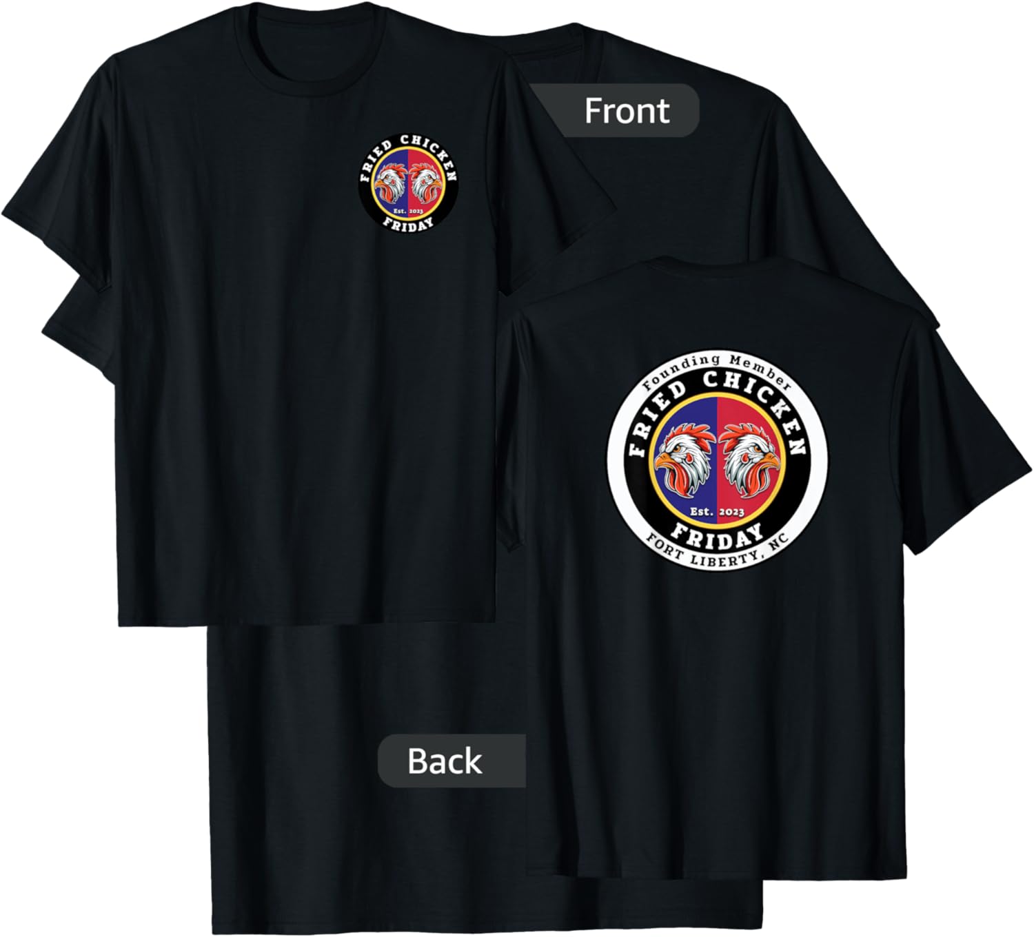 Fried Chicken Friday (Front & Back) Founder Edition T-Shirt - T-Shirt | Black