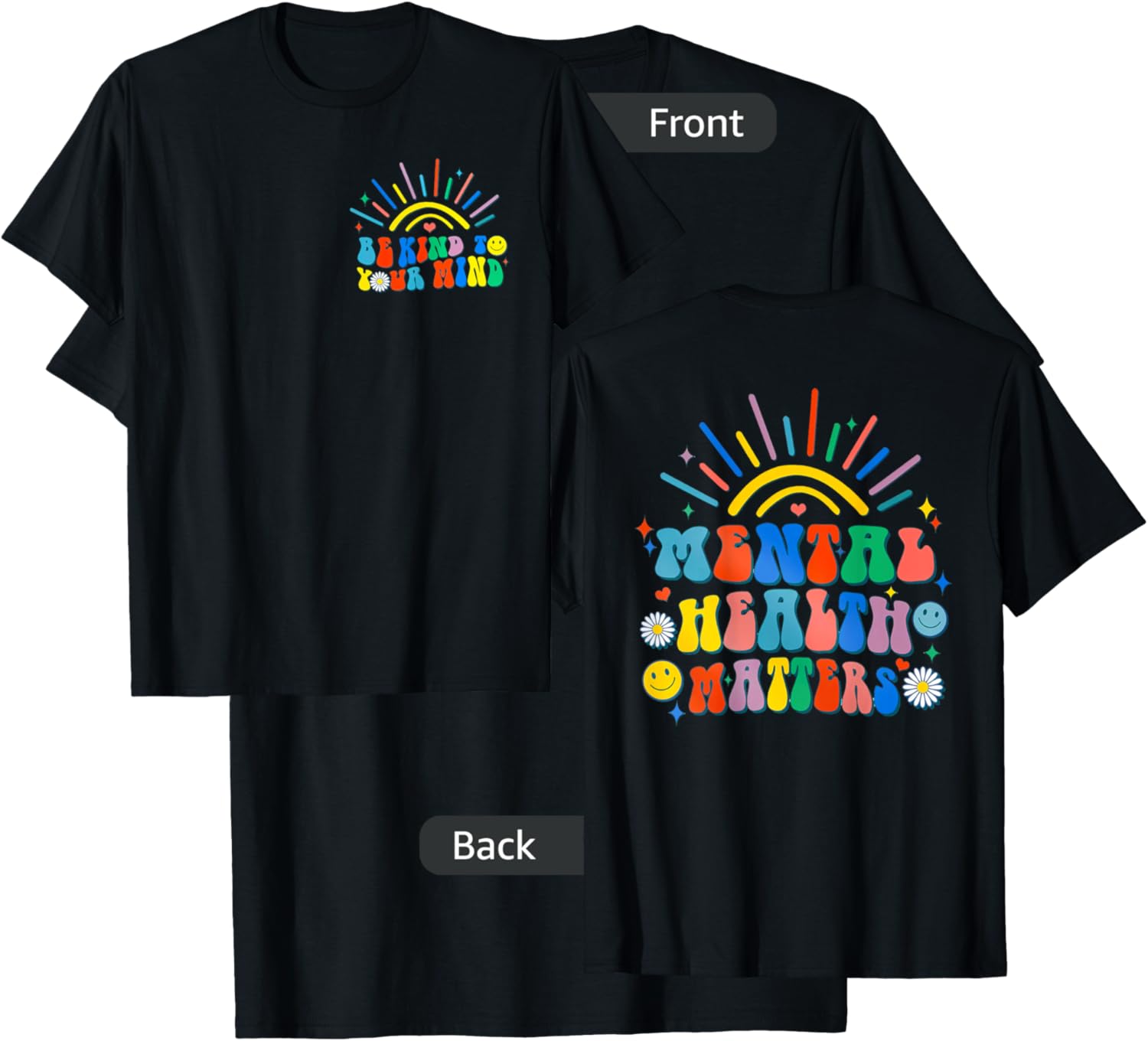 Be Kind To Your Mind Groovy Mental Health Matters (on back) T-Shirt - T-Shirt | Black