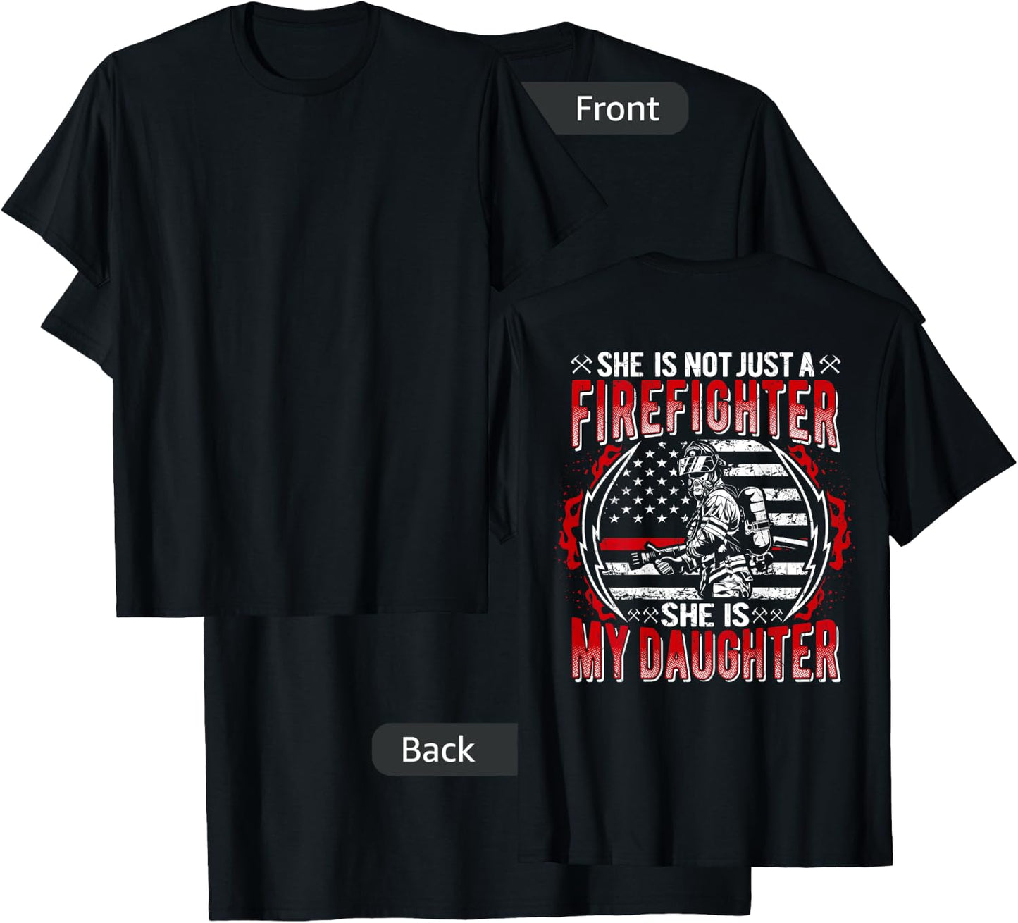 My Daughter Is Firefighter Thin Red Line Proud Fire Dad Mom T-Shirt - T-Shirt | Black