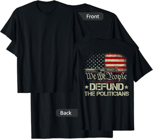 Gun American Flag Libertarian Defund Politicians (on back) T-Shirt - T-Shirt | Black