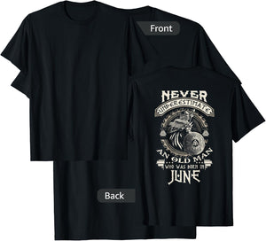 Never Underestimate Old Man Born In June Birthday T-Shirt - T-Shirt | Black