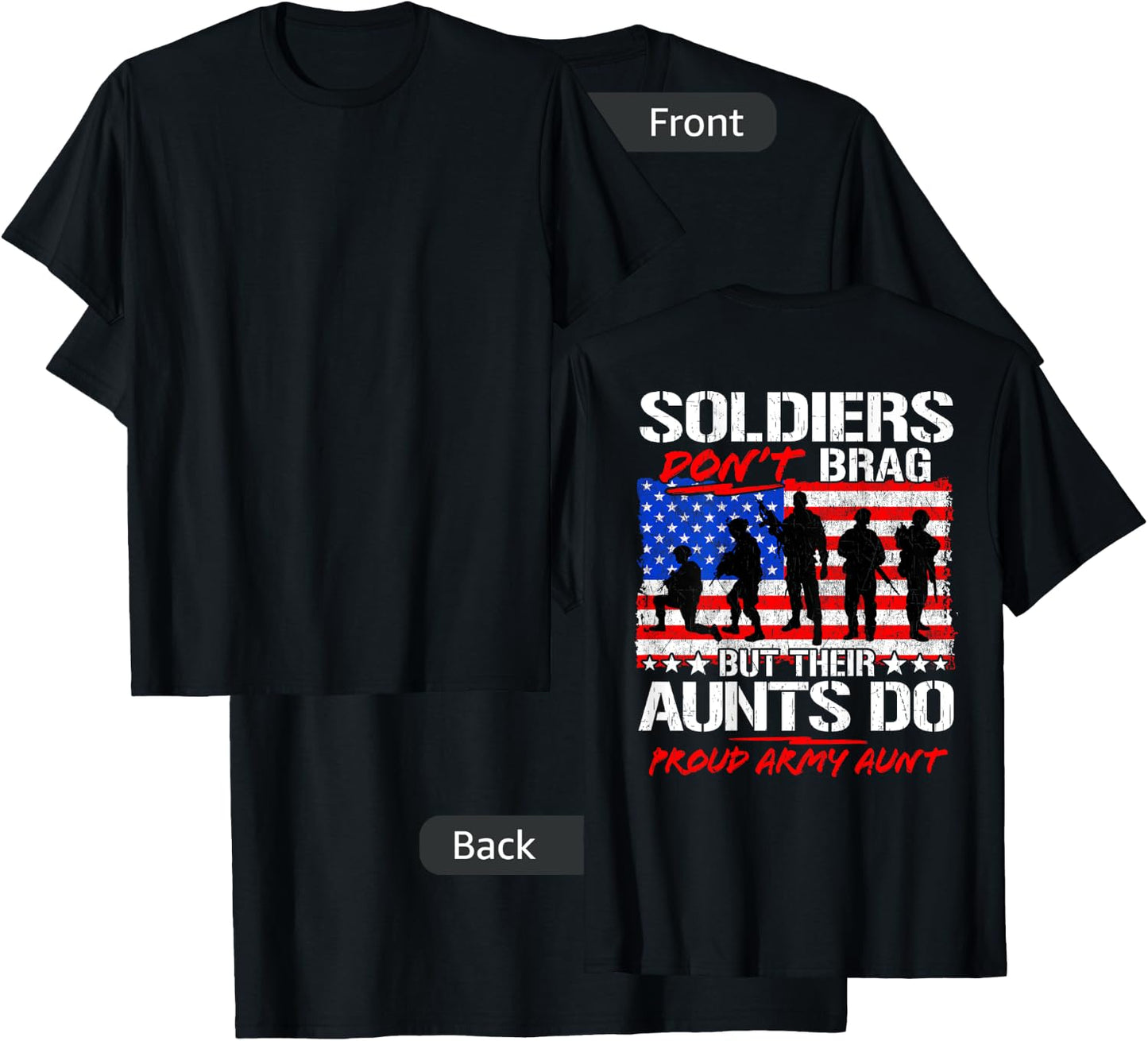 Soldiers Don't Brag Their Aunts Do - Proud Army Aunt Gift T-Shirt - T-Shirt | Black