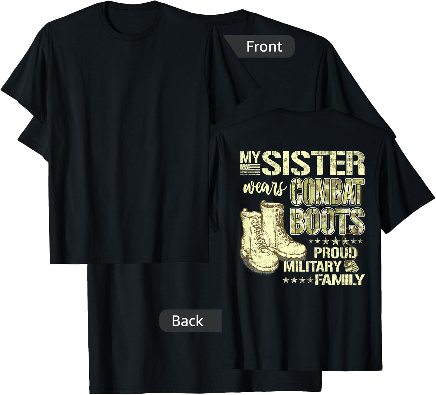 My Sister Wears Combat Boots - Proud Military Family Gift T-Shirt - T-Shirt | Black