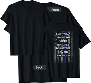 I May Walk Among The Sheep But Make No Mistake (on back) T-Shirt - T-Shirt | Black