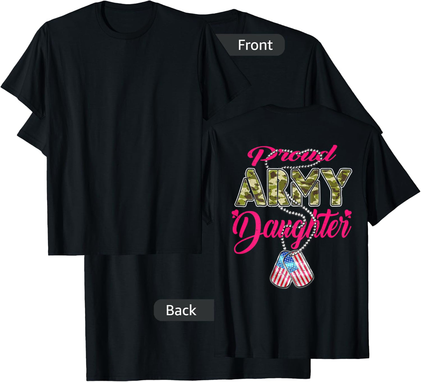 Proud Army Daughter US Flag Camo Dog Tags Military Child Men Women Kids T-Shirt - T-Shirt | Black