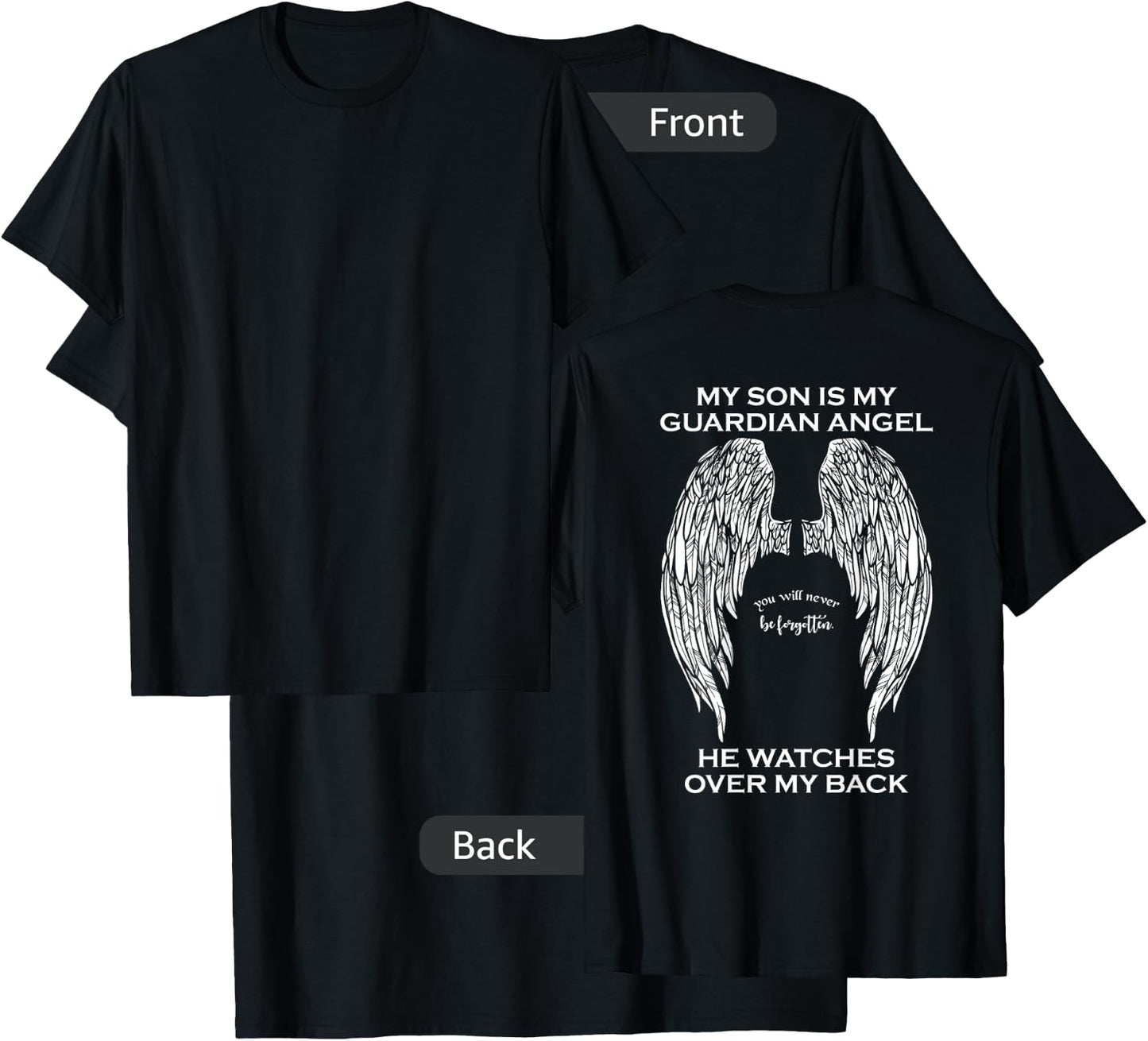 My Son Is My Guardian Angel T-Shirt - T-Shirt | Black