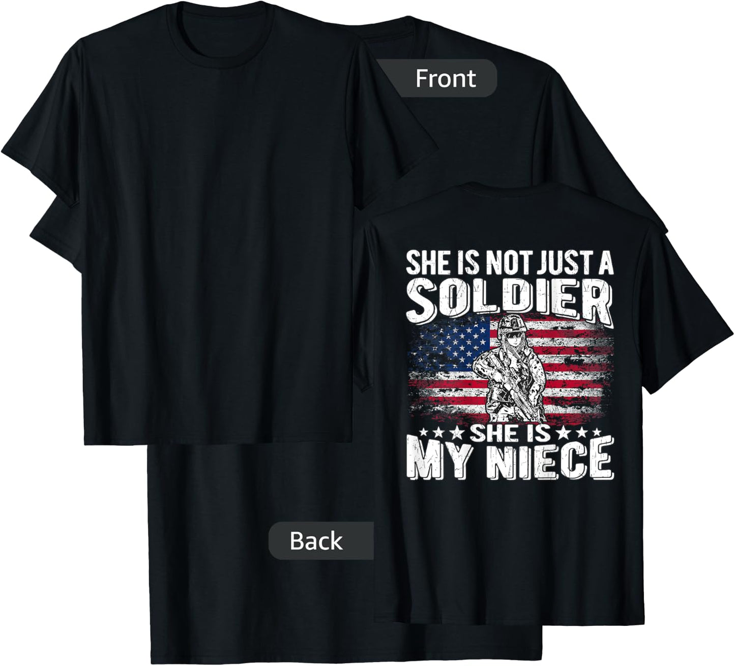 My Niece Is A Soldier - Patriotic Proud Military Aunt Uncle Women Men T-Shirt - T-Shirt | Black