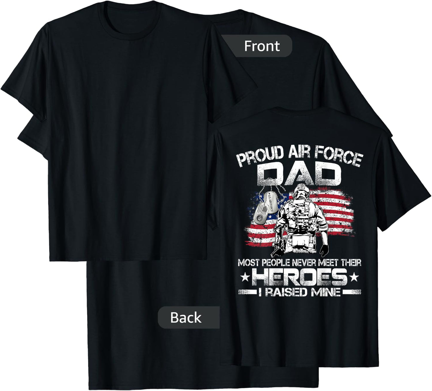Proud Air Force Dad Air Force Graduation Dad USAF Heroes T-Shirt - T-Shirt | Black