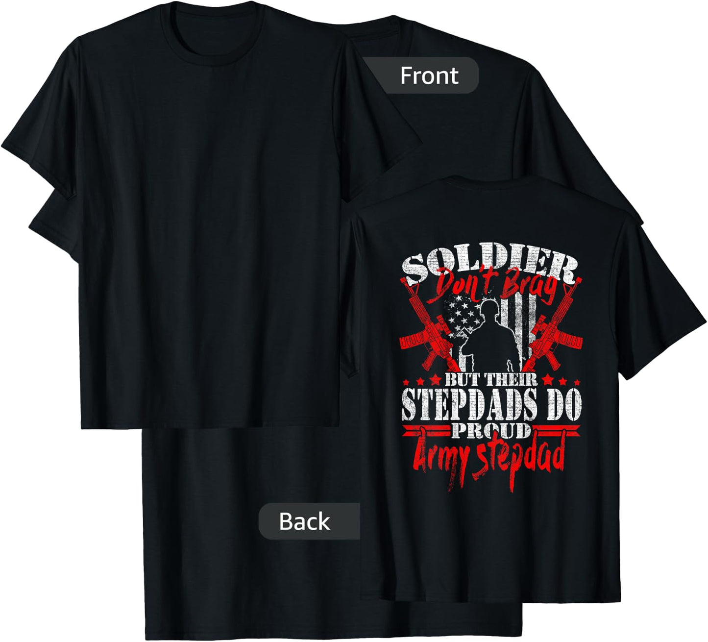 Soldiers Don't Brag - Proud Army Stepdad Military Stepfather T-Shirt - T-Shirt | Black