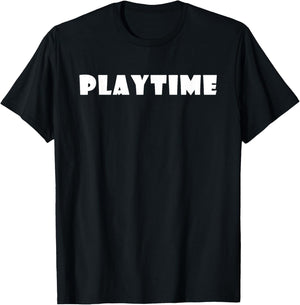 Playtime! T-Shirt - T-Shirt | Black