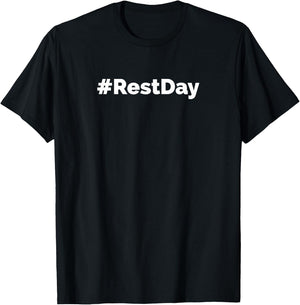 Hashtag Rest Day - Weightlifting T-Shirt - T-Shirt | Black