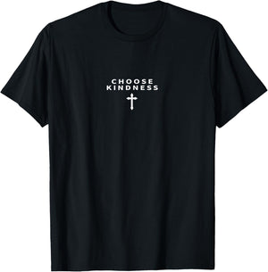 Choose Kindness Christian Minimalist Religious Christ Cross T-Shirt - T-Shirt | Black
