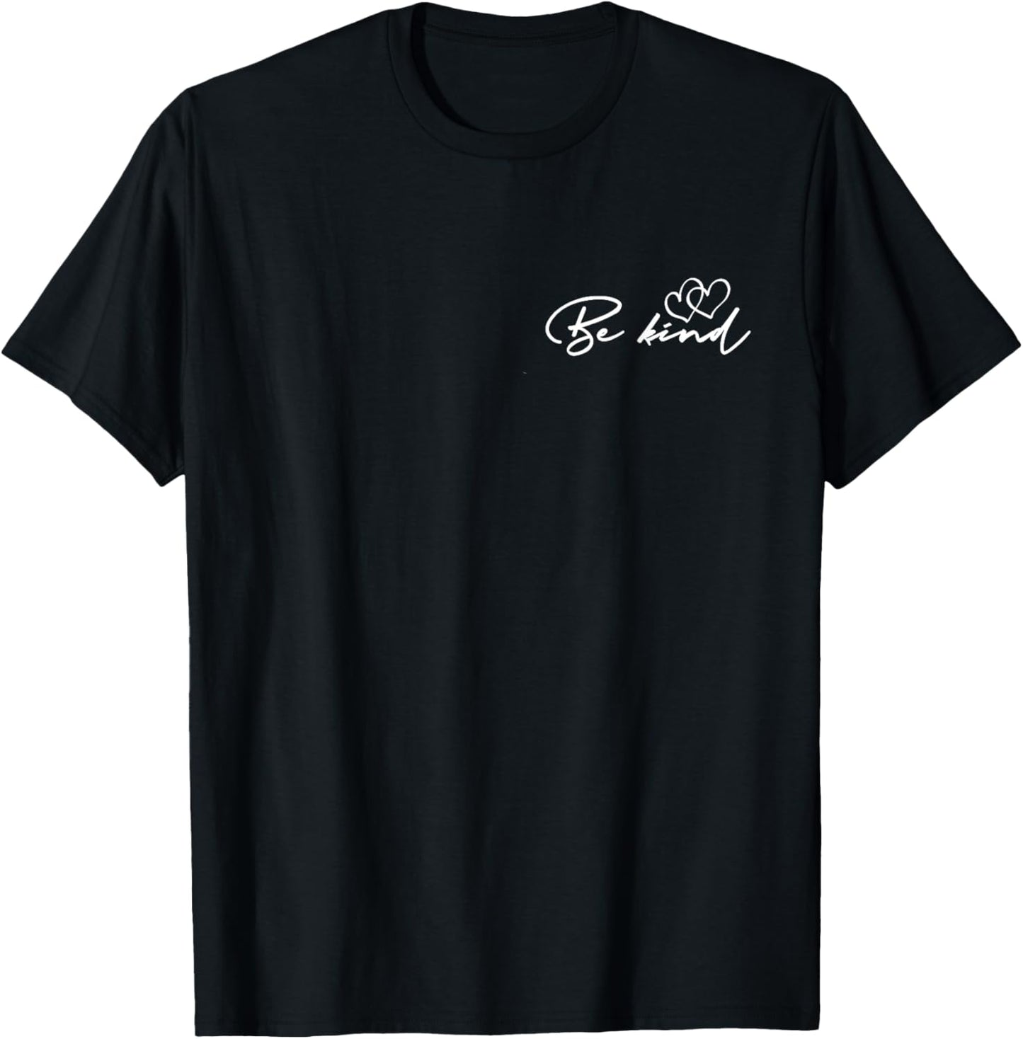 Be Kind Dear Person Behind Me T-Shirt - T-Shirt | Black