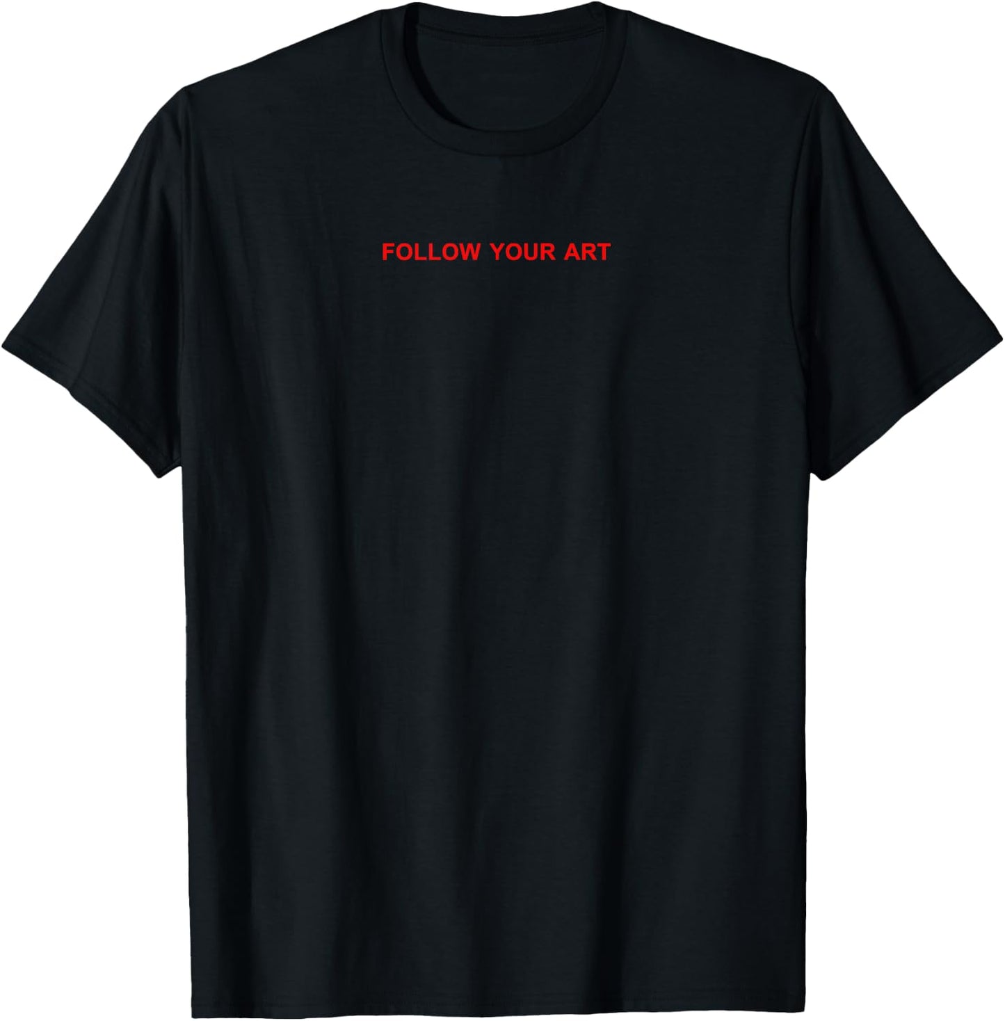 Follow your Art Aesthetic Artistic Soft Grunge Punk Artist T-Shirt - T-Shirt | Black