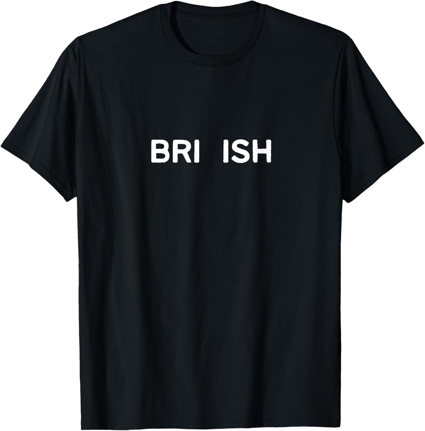 Love My Country Bri-ish British Accent Expat Great Britain UK Funny Gift T-Shirt - T-Shirt | Black