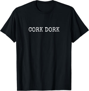 Cork Dork Funny Wine Lover T-Shirt - T-Shirt | Black