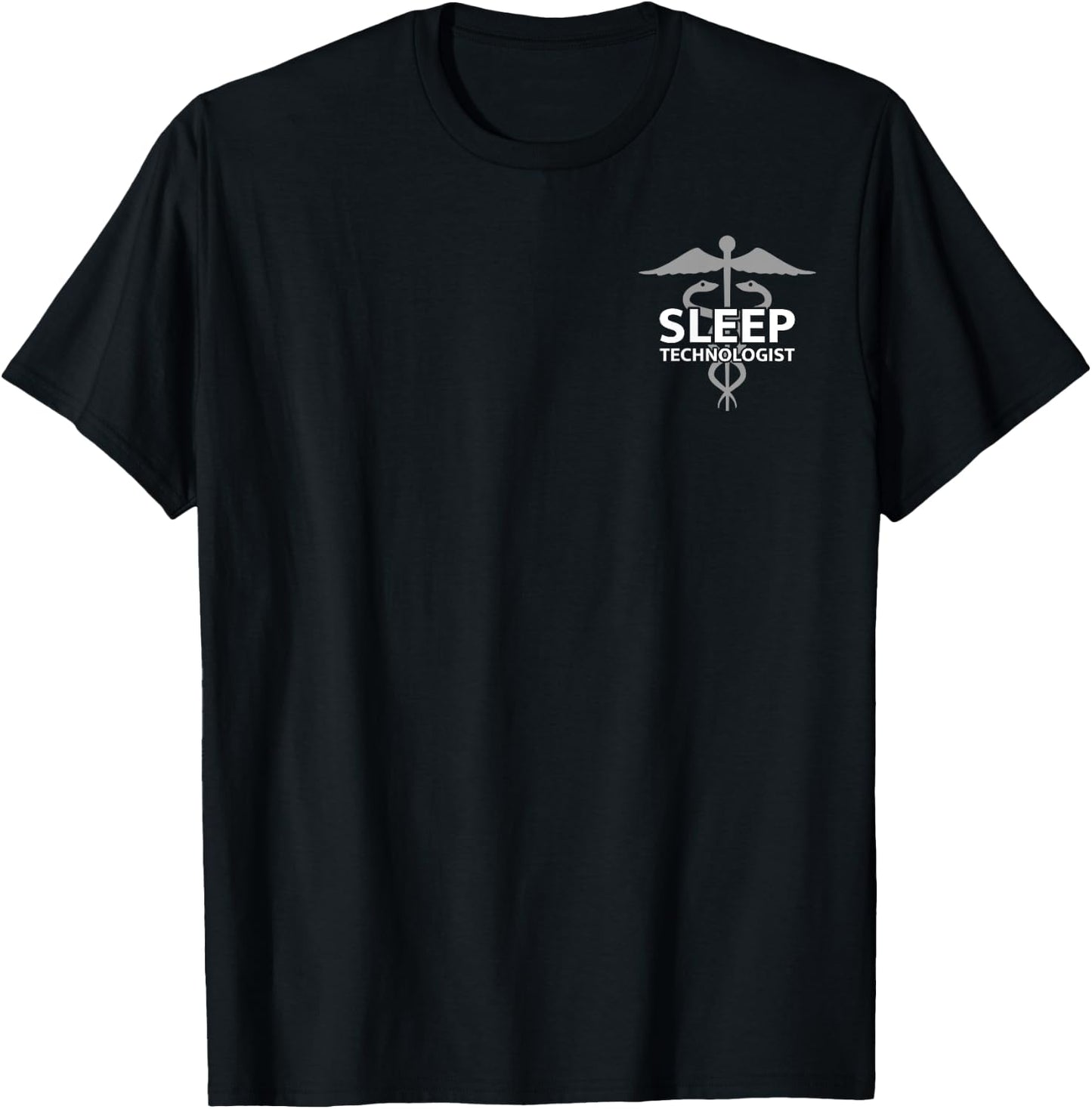 Sleep Tech - Sleep Lab - Sleep Technologist - Front / Back T-Shirt - T-Shirt | Black