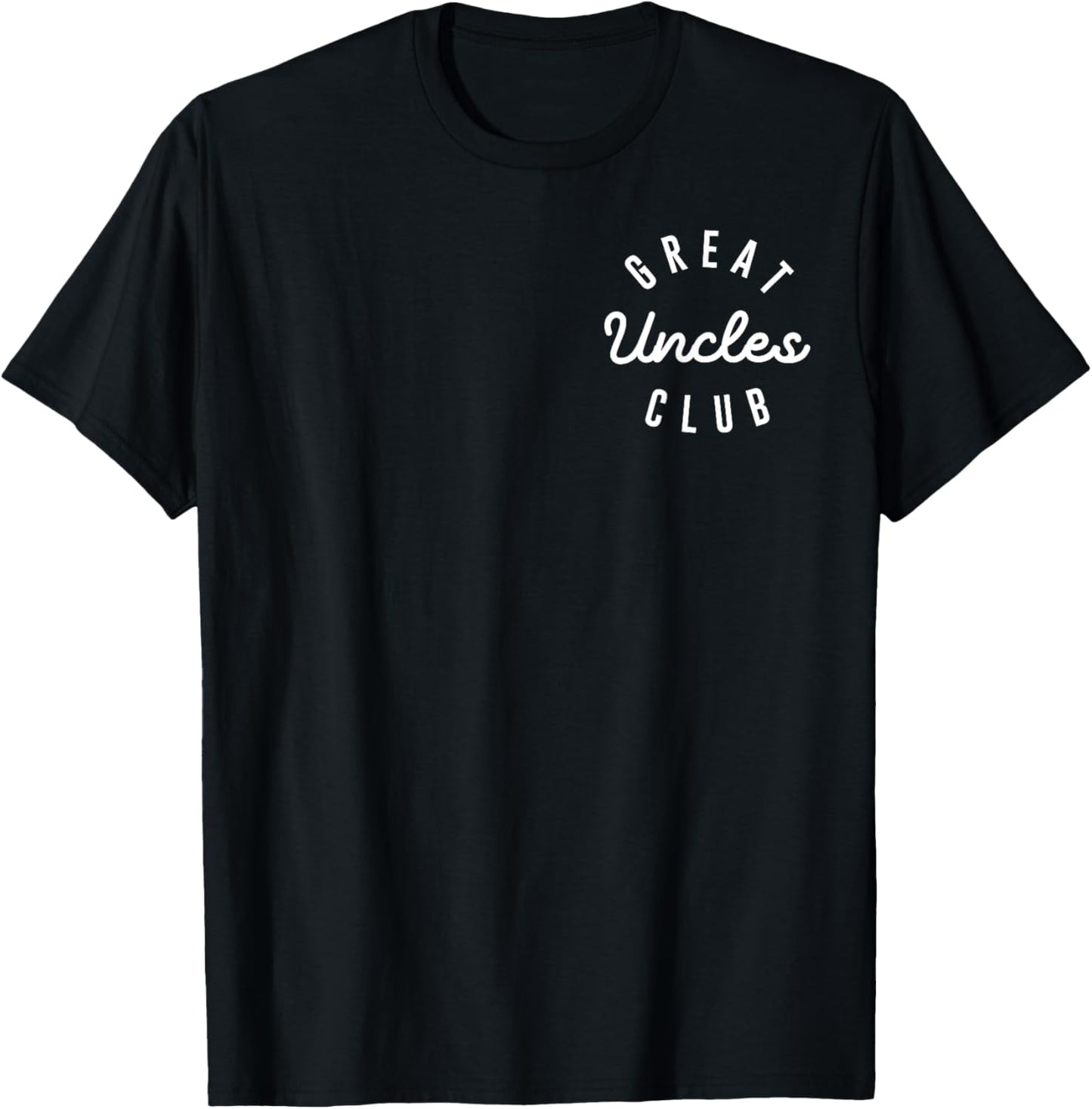 Great Uncles Club, Funny Pregnancy Announcement Uncle T-Shirt - T-Shirt | Black