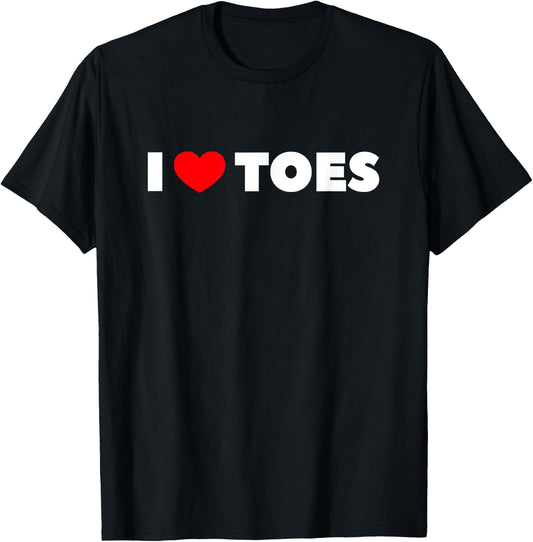 I Love Toes T-Shirt - T-Shirt | Black