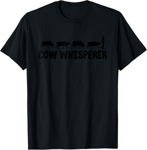 Cow Whisperer Funny Farmer Farming Lovers Outfit Men Women T-Shirt - T-Shirt | Black