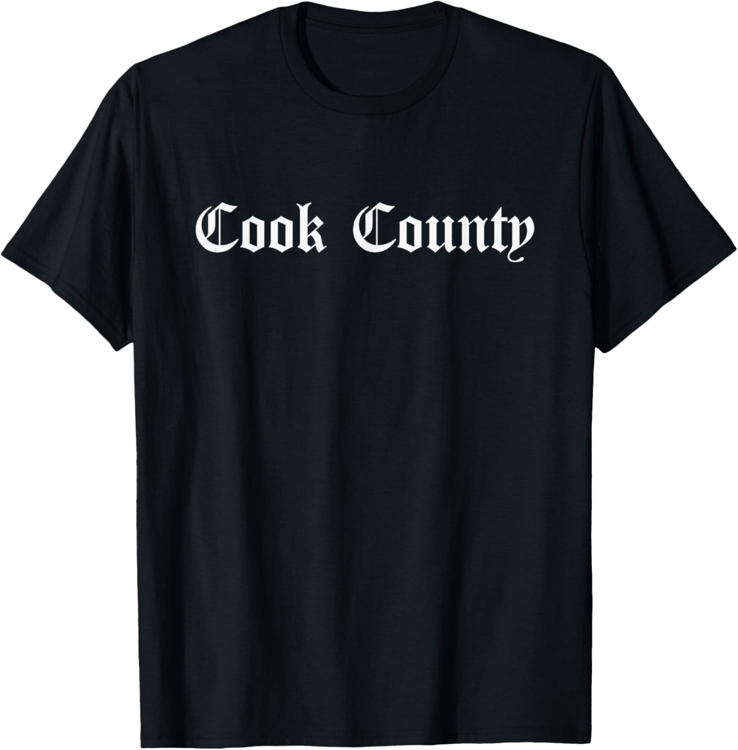 Cook County Chicago Illinois | Funny Cook County Chicago T-Shirt - T-Shirt | Black