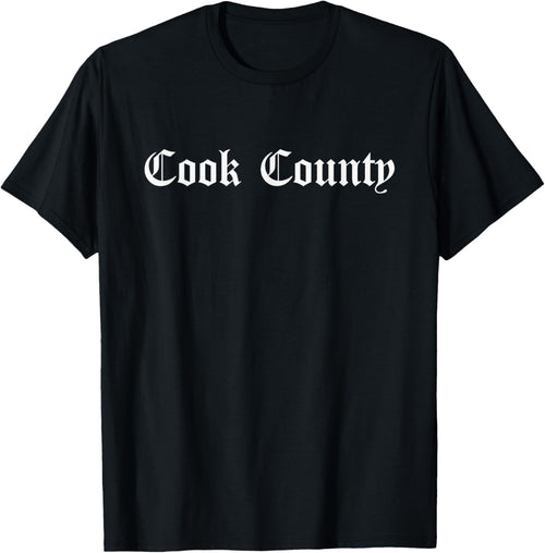 Cook County Chicago Illinois | Funny Cook County Chicago