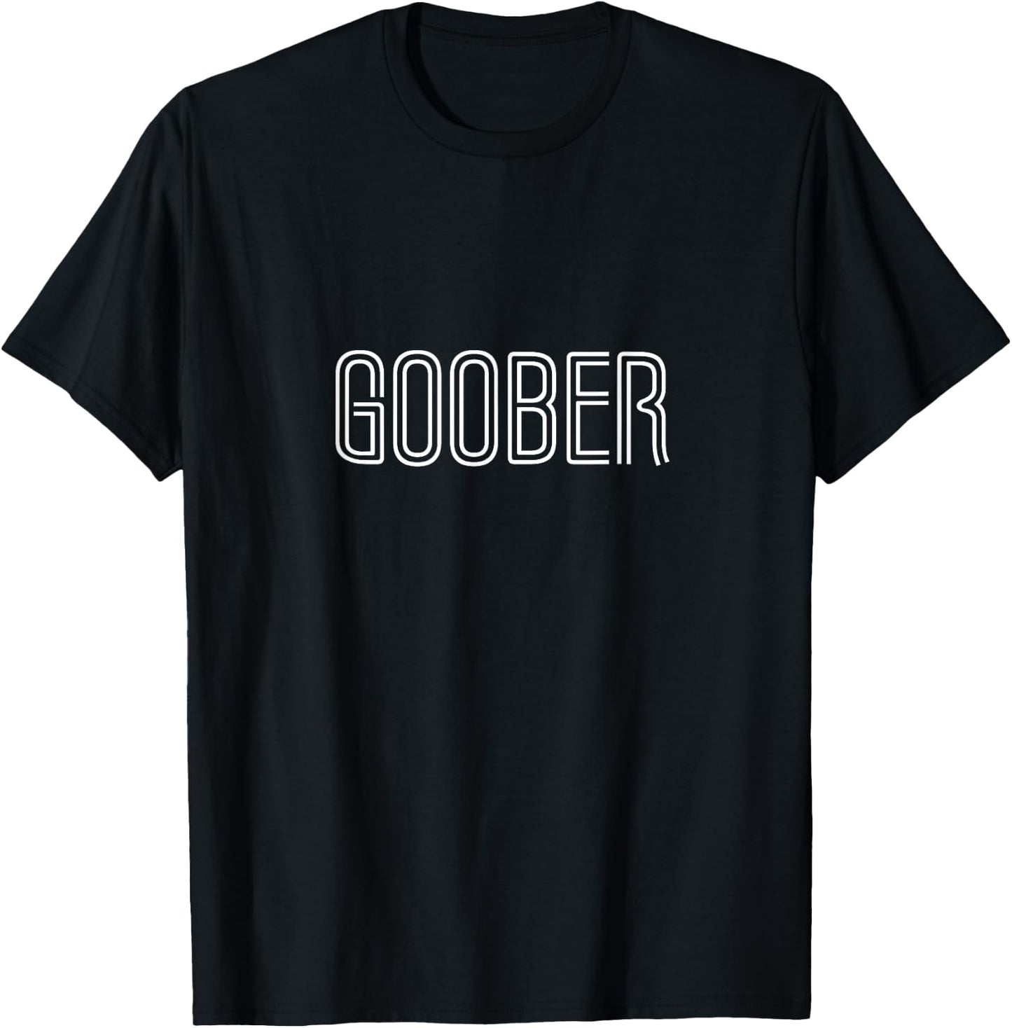 Goober Shirt - Funny Nickname Gag Gift Goob T-Shirt - T-Shirt | Black