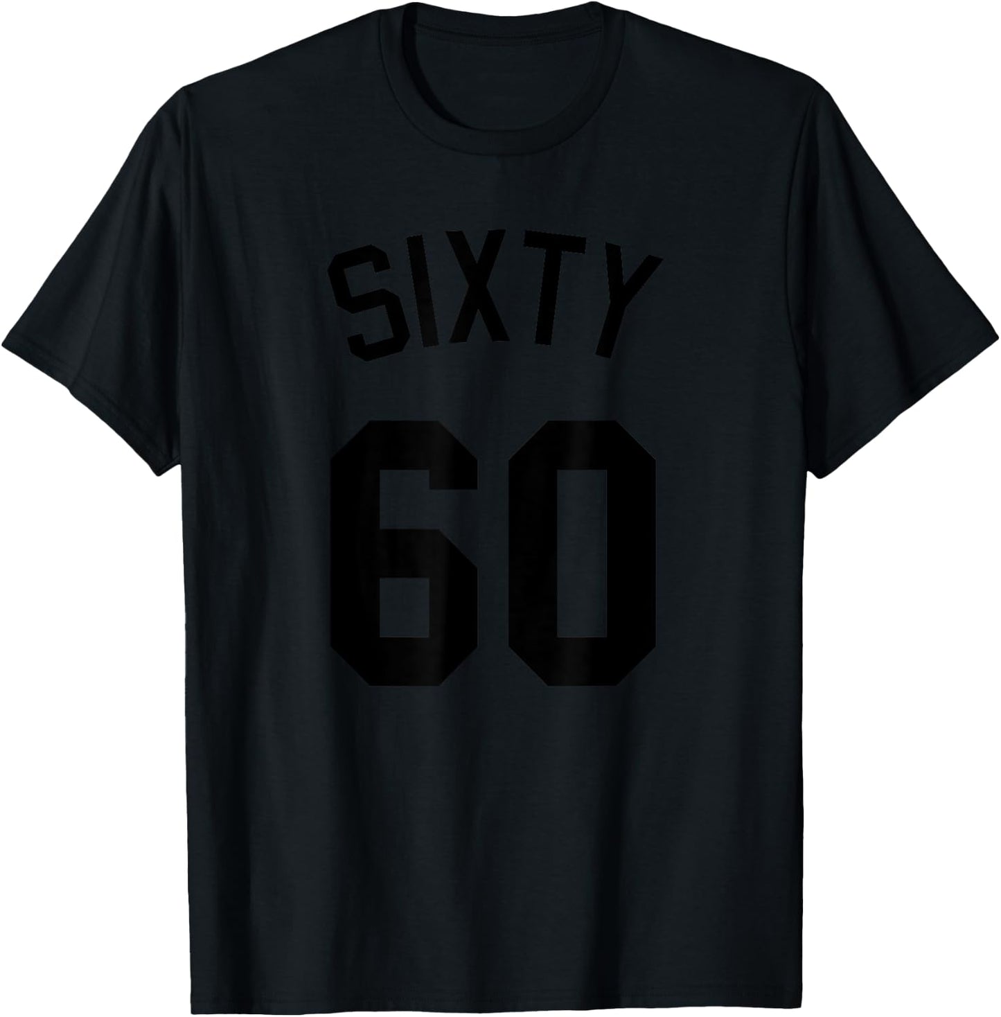 Sixty Birthday Turning Age 60 and Fabulous Facts Idea T-Shirt - T-Shirt | Black