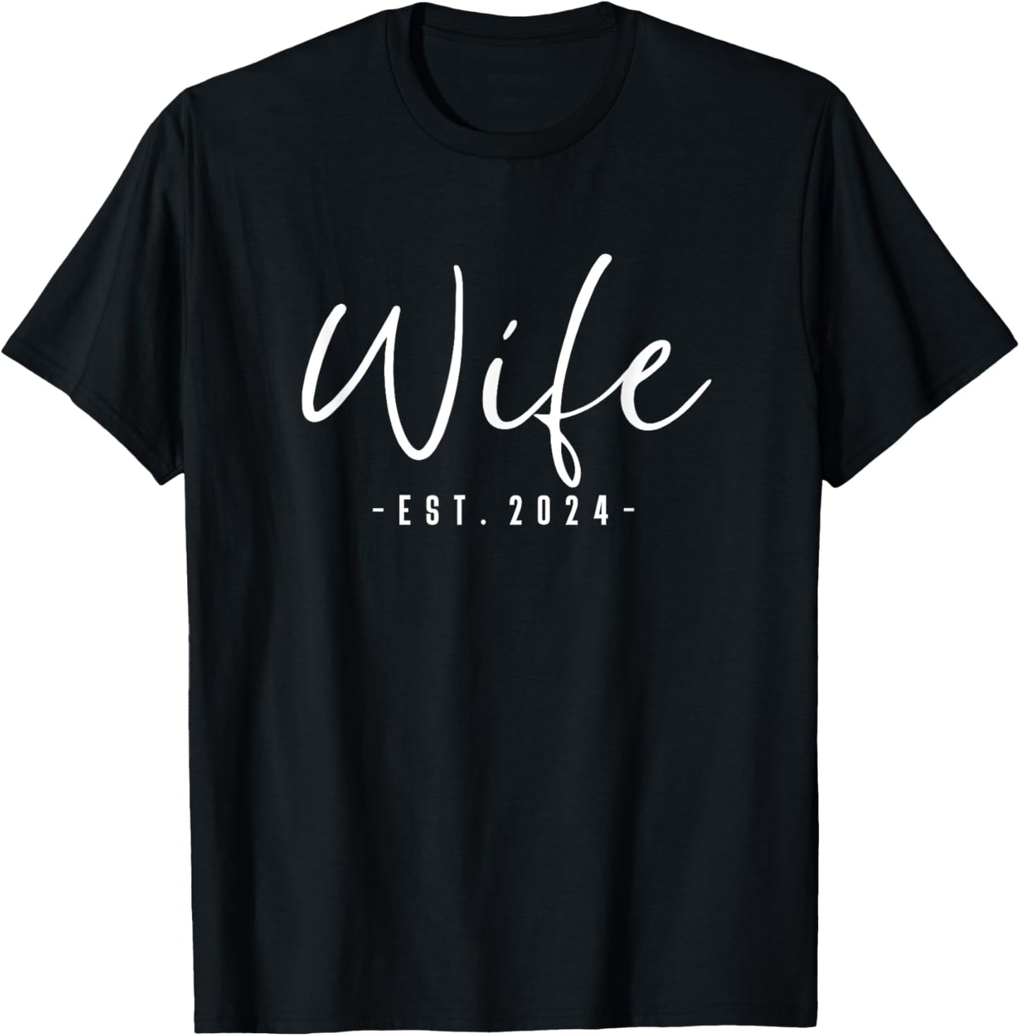 Wife Est 2024 Just Married Honeymoon Wedding Couples T-Shirt - T-Shirt | Black