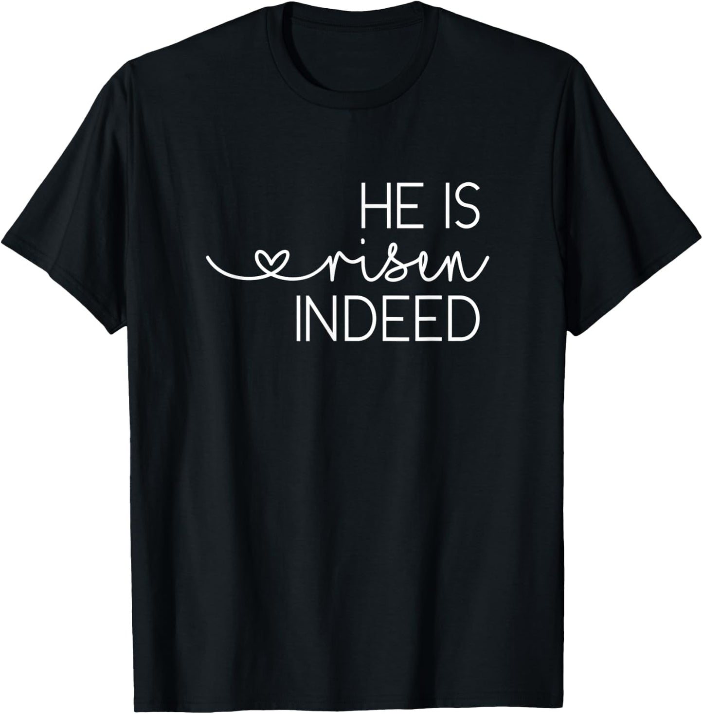 He is Risen Indeed Women's Christian Easter Shirt T-Shirt - T-Shirt | Black