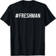 Freshman Ninth Grade Student or Teacher Trendy Gift T-Shirt - T-Shirt | Black