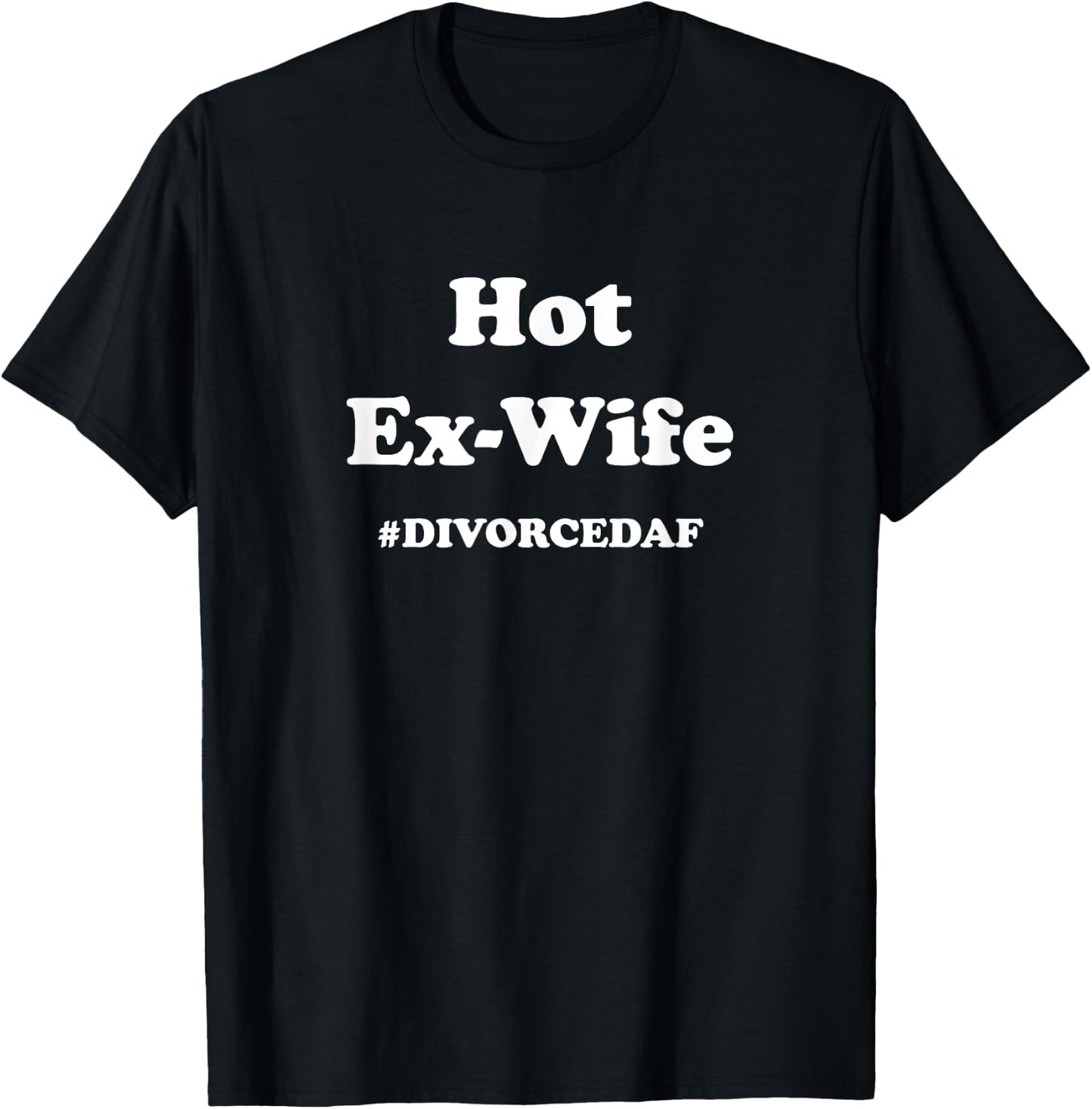 Divorce Party Shirt, Hot Ex-Wife T-Shirt - T-Shirt | Black