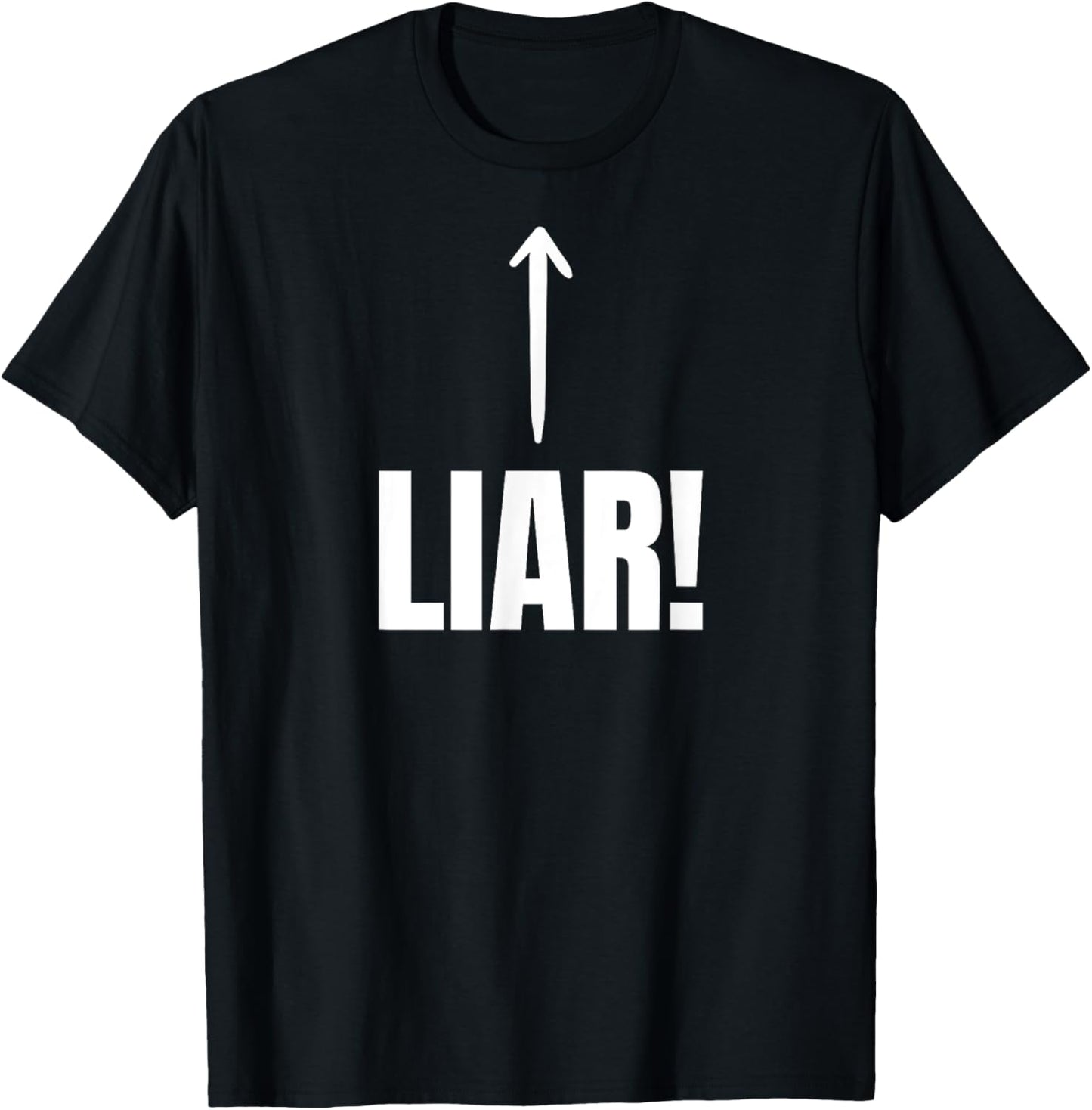 Funny Liar, Lying, Lies And Cheater T-Shirt - T-Shirt | Black