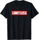 LIMITLESS Inspirational Entrepreneur Motivational No Limit T-Shirt - T-Shirt | Black