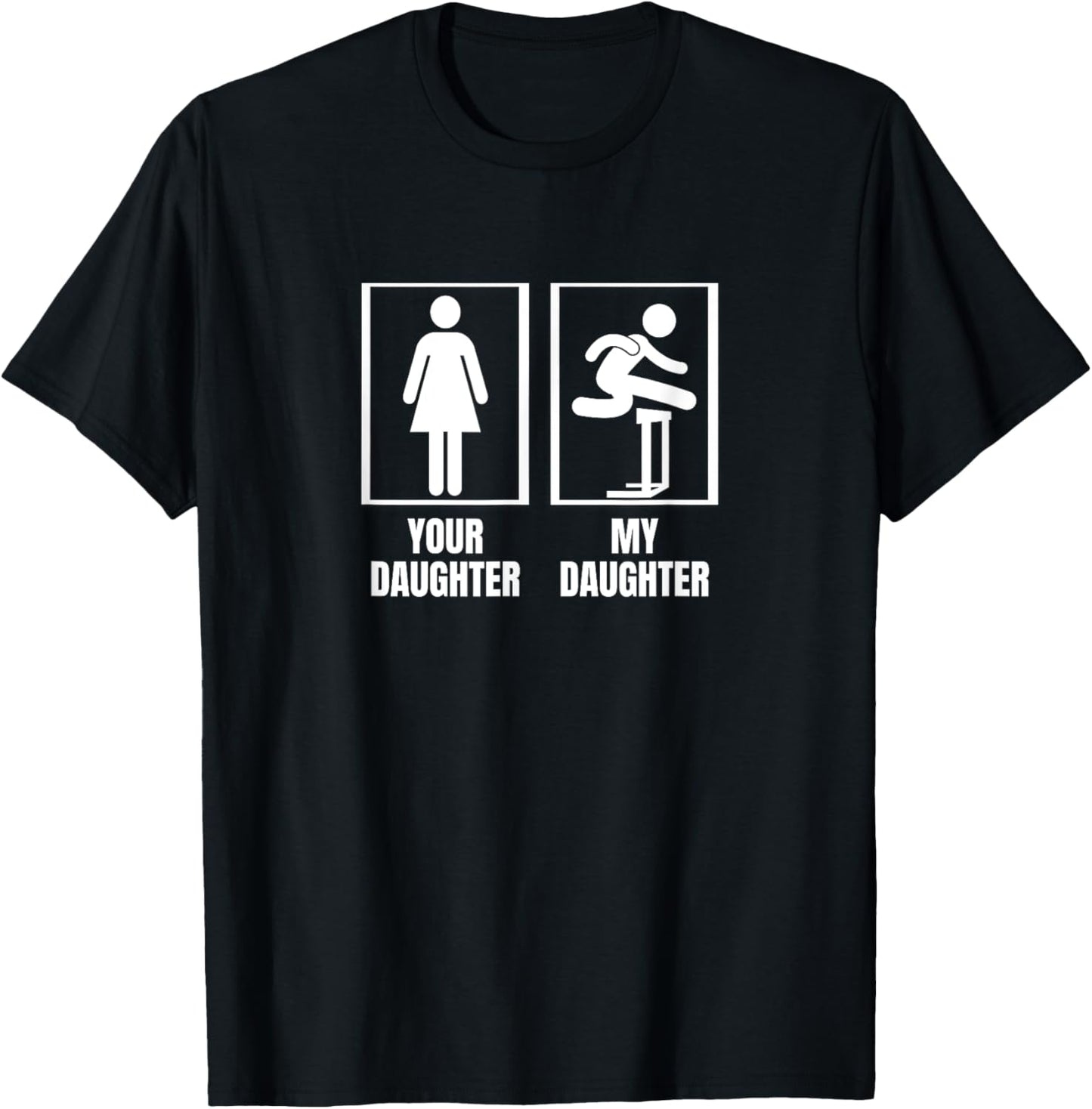 Hurdles Your Daughter My Daughter Proud Dad Mom Hurdles T-Shirt - T-Shirt | Black