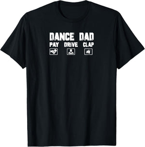 Dance Dad Funny Dancing father Proud Dancer Dad I Finance T-Shirt - T-Shirt | Black