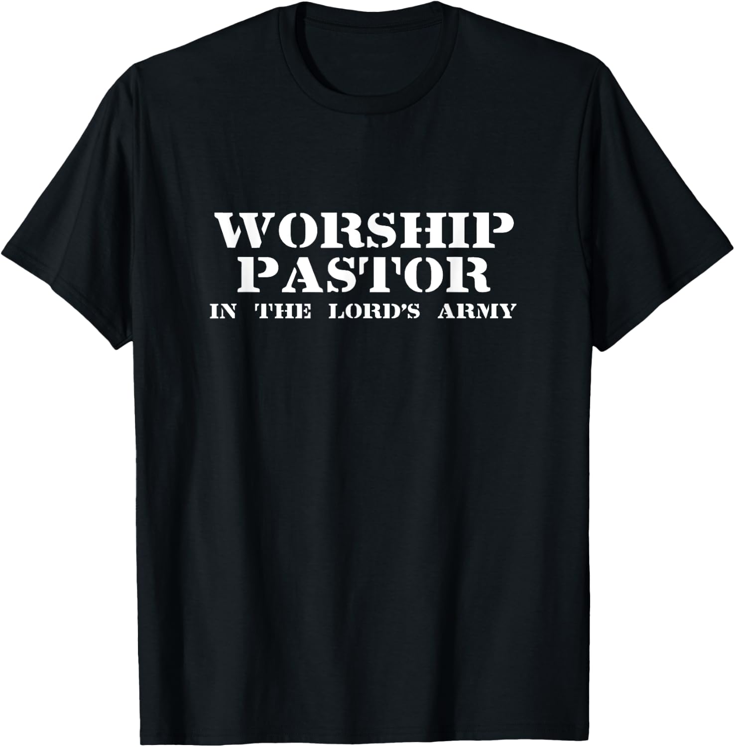 Worship Pastor in the Lord's Army Christian T-Shirt - T-Shirt | Black