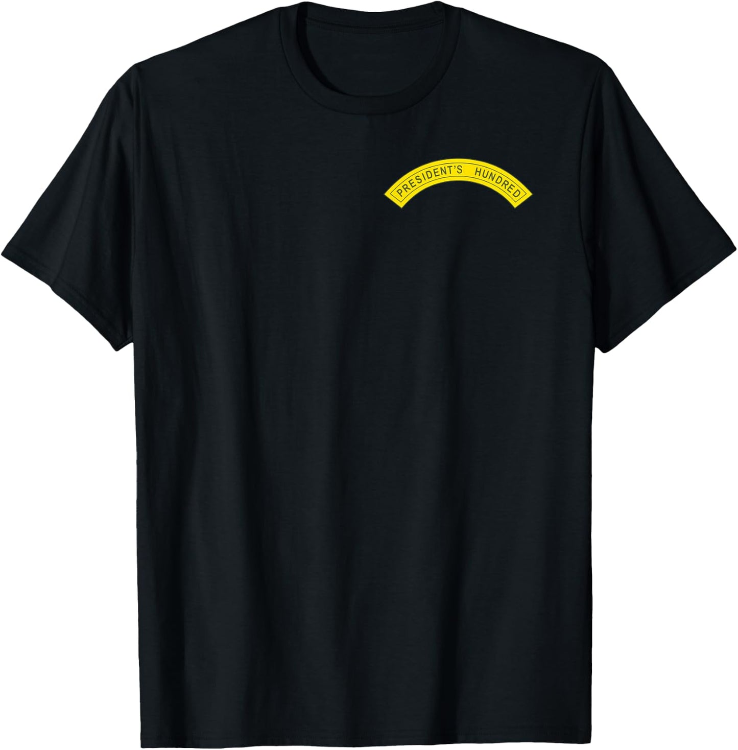 President's Hundred Tab (100 Tab) - US Army T-Shirt - T-Shirt | Black