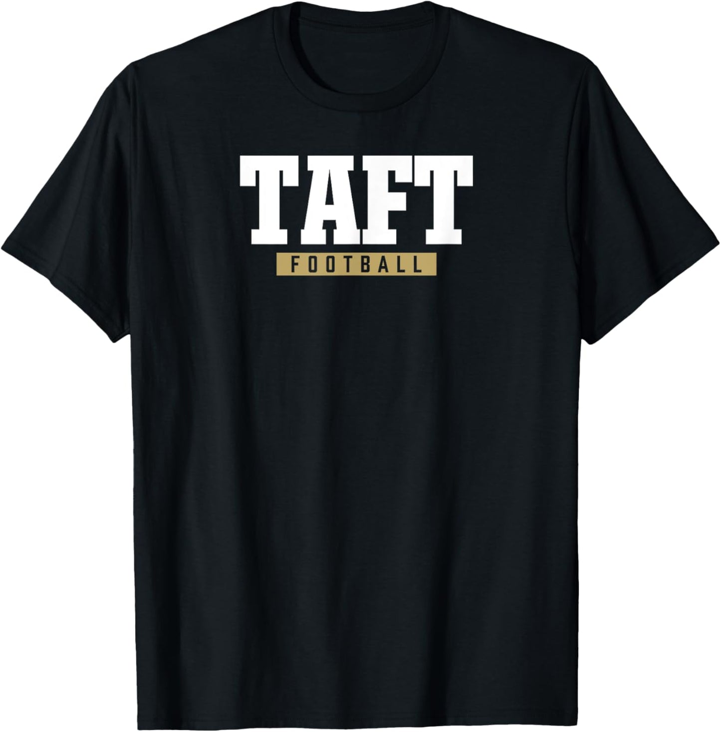 Taft High School Football HS T-Shirt - T-Shirt | Black
