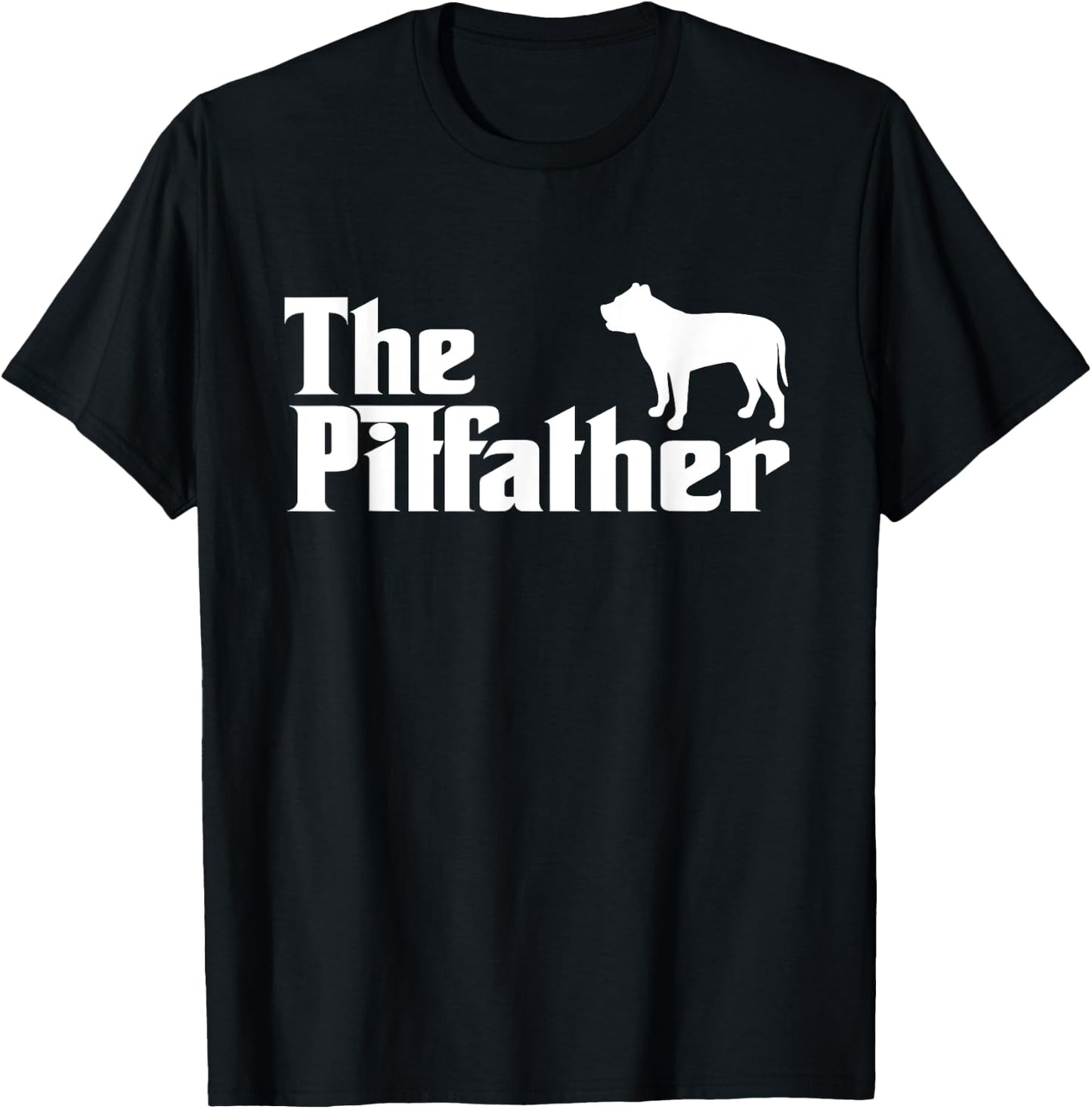 The Pitfather Pit Bull Dad Funny Pit Daddy For Dog Dad Women Girls Kids T-Shirt - T-Shirt | Black
